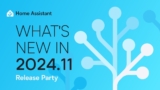Home Assistant 2024.11 更新：生产中的新仪表板、更快的摄像头和新集成